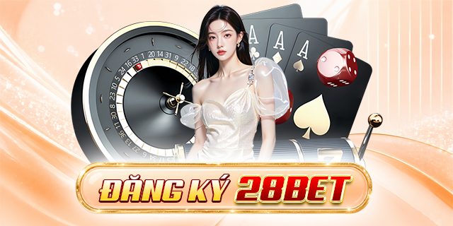 đăng ký 28bet