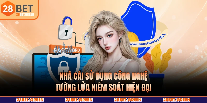 Nhà cái sử dụng công nghệ tường lửa kiểm soát hiện đại