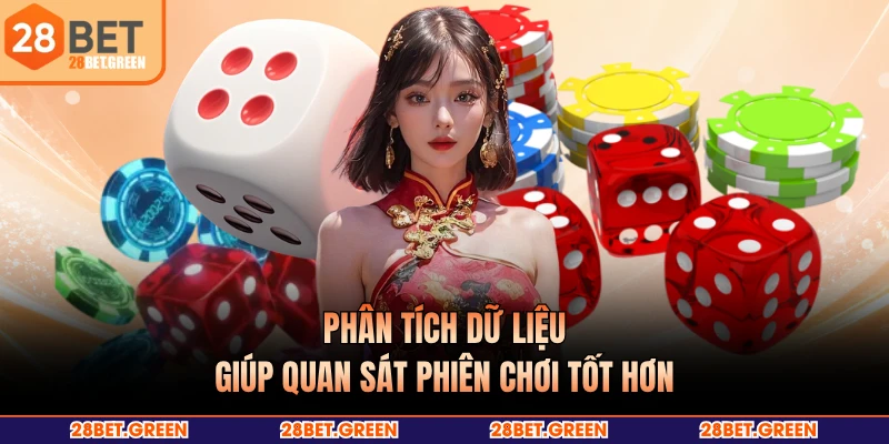 Phân tích dữ liệu giúp quan sát phiên chơi tốt hơn